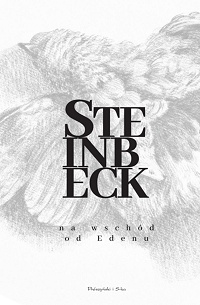John Steinbeck ‹Na wschód od Edenu›