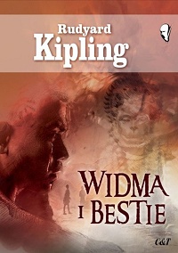 Rudyard Kipling ‹Widma i bestie›