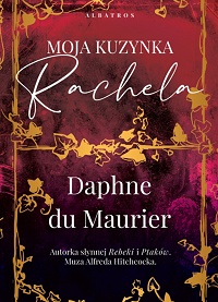 Daphne du Maurier ‹Moja kuzynka Rachela›