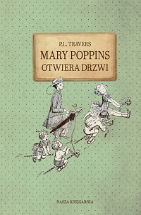 P.L. Travers ‹Mary Poppins otwiera drzwi›