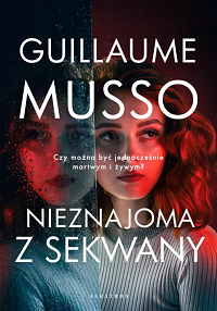 Guillaume Musso ‹Nieznajoma z Sekwany›
