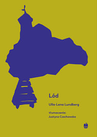 Ulla-Lena Lundberg ‹Lód›