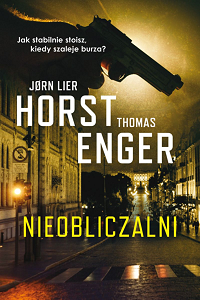 Jørn Lier Horst, Thomas Enger ‹Nieobliczalni›
