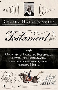 Cezary Harasimowicz ‹Testament›
