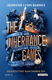 Jennifer Lynn Barnes ‹The Inheritance Games. Dziedzictwo Hawthorne’ów›
