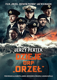 Jerzy Pertek ‹Dzieje ORP „Orzeł”›