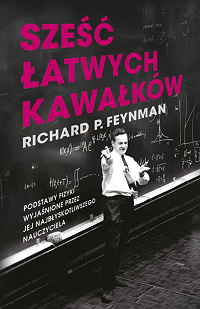 Richard P. Feynman ‹Sześć łatwych kawałków›