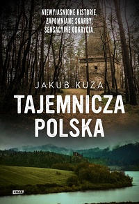 Jakub Kuza ‹Tajemnicza Polska›