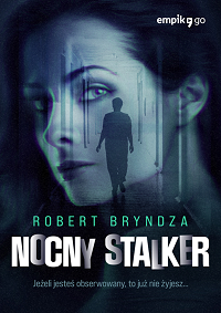 Robert Bryndza ‹Nocny stalker›
