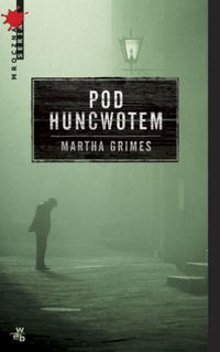Martha Grimes ‹Pod Huncwotem›