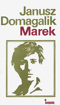 Janusz Domagalik ‹Marek›