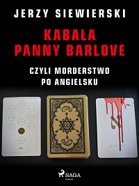 Jerzy Siewierski ‹Kabała panny Barlove›