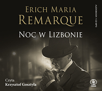 Erich Maria Remarque ‹Noc w Lizbonie›