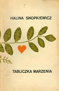 Halina Snopkiewicz ‹Tabliczka marzenia›