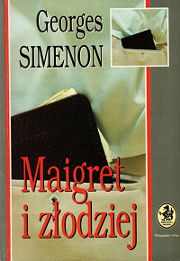 Georges Simenon ‹Maigret i złodziej›