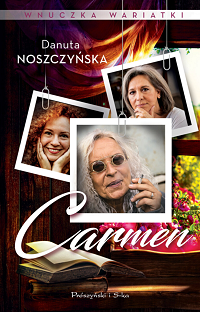 Danuta Noszczyńska ‹Carmen›