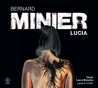 Bernard Minier ‹Lucia›