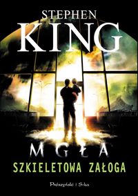 Stephen King ‹Szkieletowa załoga›