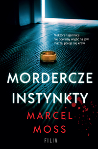 Marcel Moss ‹Mordercze instynkty›