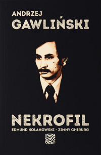 Andrzej Gawliński ‹Nekrofil›