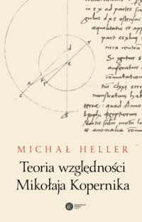 Michał Heller ‹Teoria względności Mikołaja Kopernika›