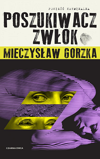 Mieczysław Gorzka ‹Poszukiwacz Zwłok›