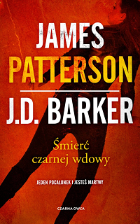 James Patterson, J.D. Barker ‹Śmierć czarnej wdowy›