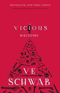 V.E. Schwab ‹Vicious. Nikczemni›