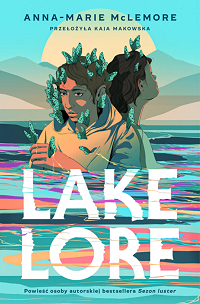 Anna-Marie McLemore ‹Lakelore›
