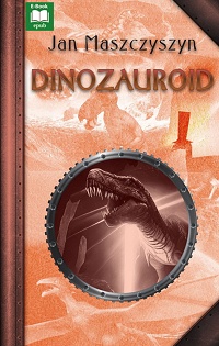Jan Maszczyszyn ‹Dinozauroid›