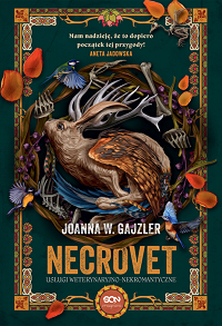 Joanna W. Gajzler ‹Necrovet. Usługi weterynaryjno-nekromantyczne›
