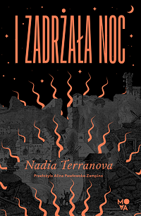 Nadia Terranova ‹I zadrżała noc›