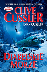 Clive Cussler, Dirk Cussler ‹Diabelskie Morze›