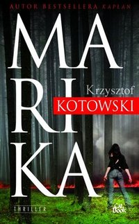 Krzysztof Kotowski ‹Marika›