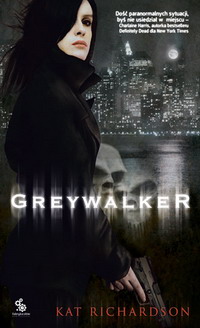 Kat Richardson ‹Greywalker›