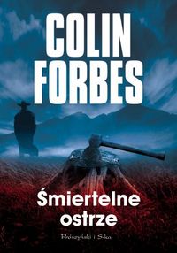 Colin Forbes ‹Śmiertelne ostrze›