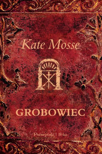 Kate Mosse ‹Grobowiec›