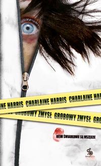 Charlaine Harris ‹Grobowy zmysł›