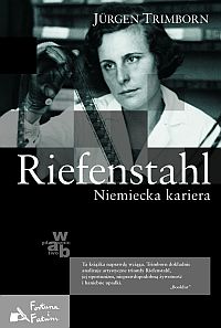 Jürgen Trimborn ‹Riefenstahl. Niemiecka kariera›