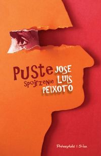 José Luís Peixoto ‹Puste spojrzenie›