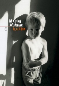 Maciej Woźniak ‹Iluzjon›
