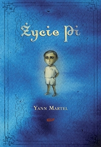 Yann Martel ‹Życie Pi›