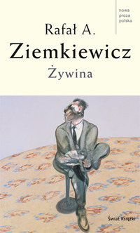 Rafał A. Ziemkiewicz ‹Żywina›