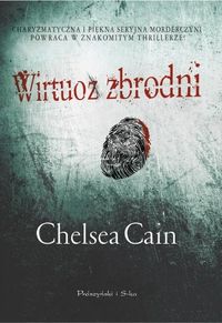 Chelsea Cain ‹Wirtuoz zbrodni›