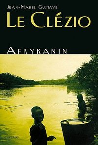 J.M.G. Le Clézio ‹Afrykanin›