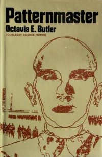 Octavia E. Butler ‹Patternmaster›
