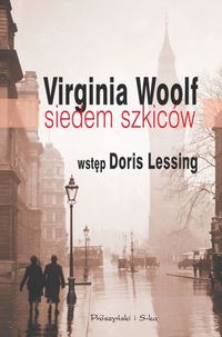 Virginia Woolf ‹Siedem szkiców›