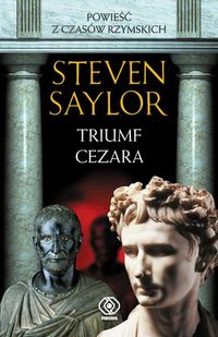 Steven Saylor ‹Triumf Cezara›