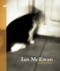 Ian McEwan ‹Marzyciel›