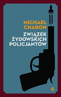 Michael Chabon ‹Związek żydowskich policjantów›